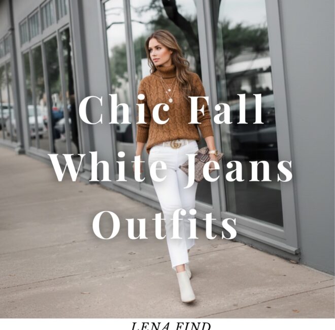 Effortless Fall Style: How to Wear White Jeans in a Chic & Cozy Way
